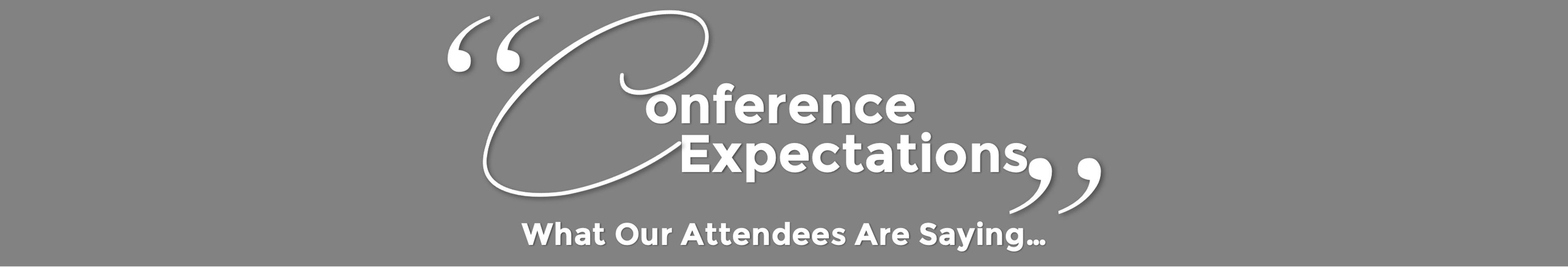 Conference Expectations